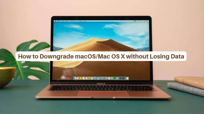 downgrade-macOS-without-losing-data-article-cover